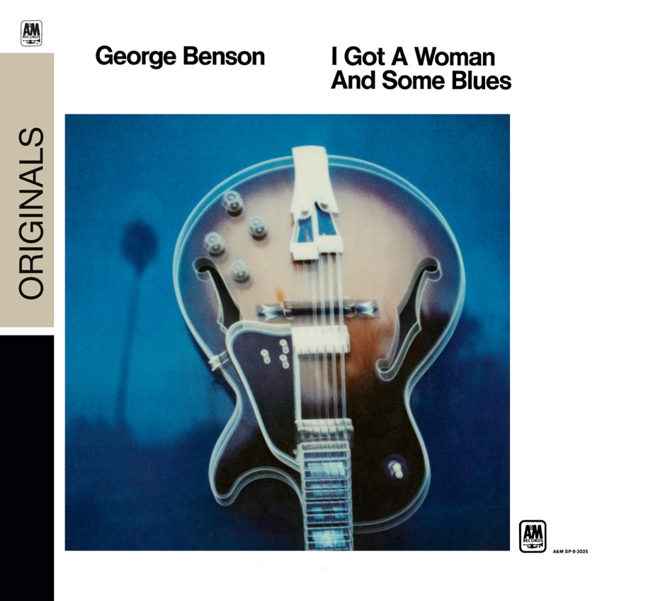 George Benson - I Got a Woman and Some Blues